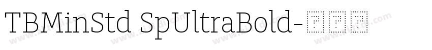 TBMinStd SpUltraBold字体转换